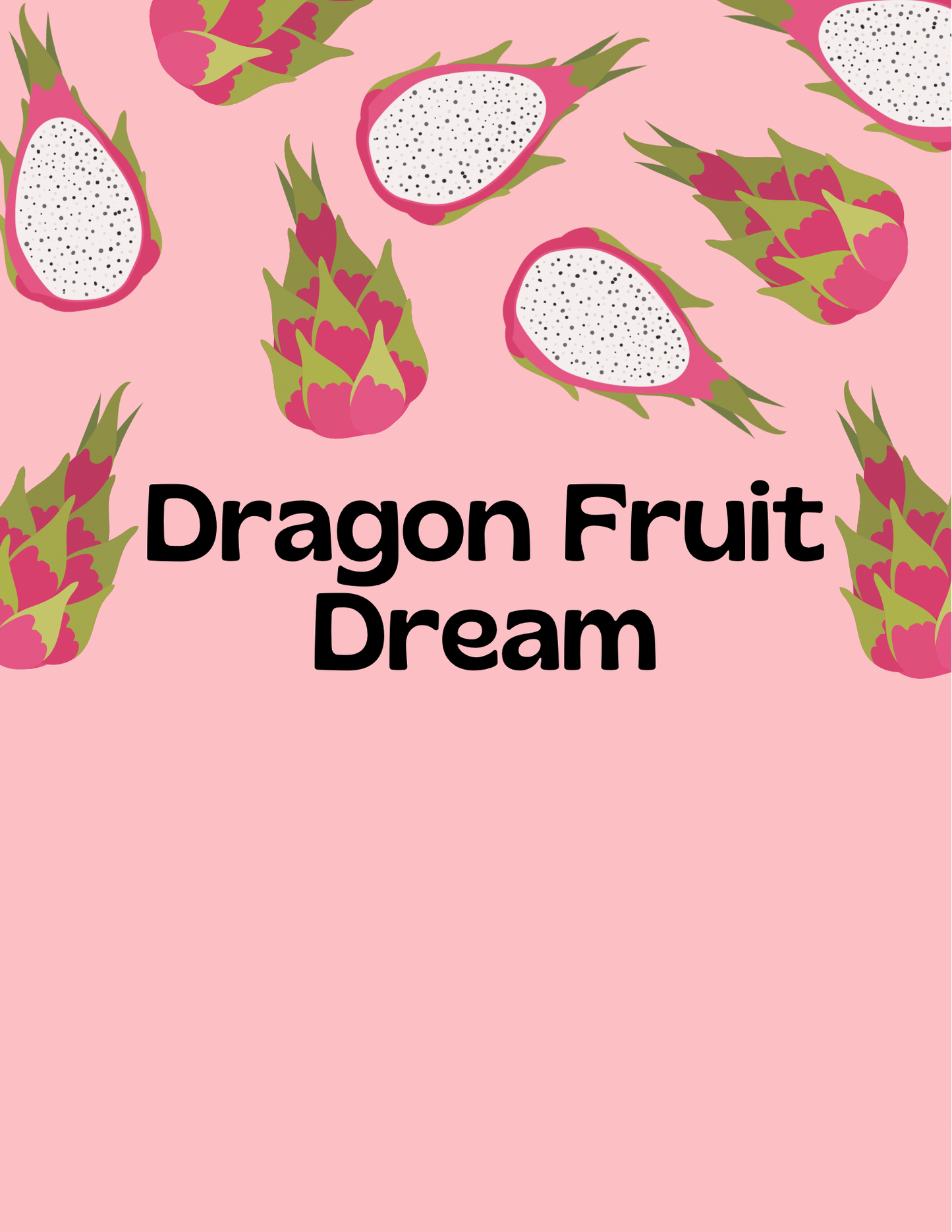 Dragon Fruit Dream